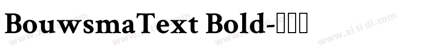 BouwsmaText Bold字体转换